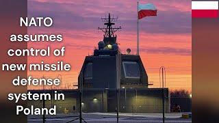 NATO assumes control of new missile defense system in Poland