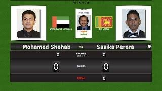 Snooker 6 reds Groups : Mohamed Shehab vs Sasika Perera