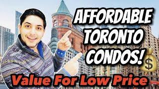 CHEAP & AFFORDABLE Toronto Condo Buildings that are Quality and not TRASH!