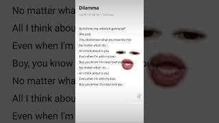 Dilemma #lyricsvideo #kellyrowland#nelly #lyrics #songlyrics #artist #spotify #lyricsmania