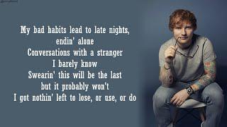 Ed Sheeran - Bad Habits | Lyrics