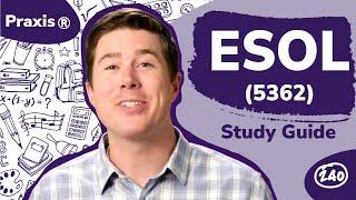 Praxis ®️ ESOL Study Guide (5362) + Practice Questions to Help You Pass Your Exam!