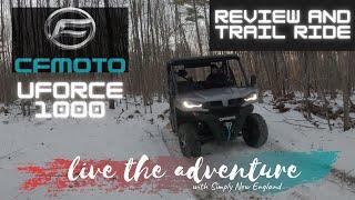 CFMOTO UFORCE 1000 | Review after owning 6 months | + Trail Ride footage | 2020 Side by Side