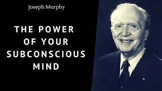 Joseph Murphy Talk - The Power Of Your Subconscious Mind: How to Pray Effectively - 