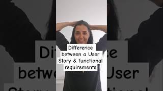 Difference between user story & functional requirements #userstory #softwaredevelopment #shortsviral
