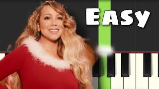 All I Want For Christmas Is You - Mariah Carey | EASY Piano Tutorial