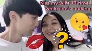 Secretly kiss my wife 10 times while she is cooking