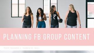 Planning Your FB Group Content