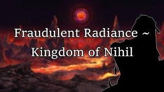 【東方自作アレンジ】Fraudulent Radiance ~ Kingdom of Nihil