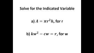 Solve for the Indicated Variable