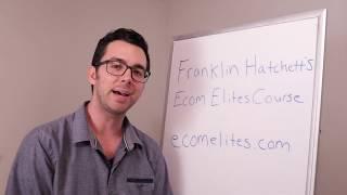 eCom Elites Review - Franklin Hatchett Dropshipping Course (Pros & Cons) Still Legit in 2019?