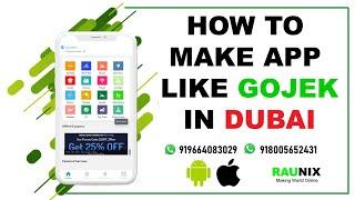 How To Make App Like Gojek in Dubai | How To Create Gojek Clone in Dubai | Gojek Dubai | Raunix