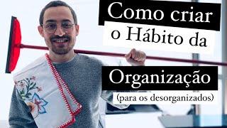 4 passos para criar o Hábito da Organização