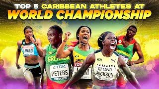 Top 5 Caribbean Performances at the 2022 World Championship