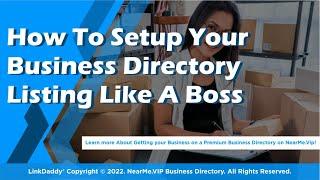 How To Setup Your Business Directory Listing Like A Boss