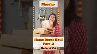 Meesho Home Decor items Part -2 Under ₹300/- | #meesho #decoritems #affordable #shorts #ytshorts