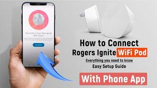 How to Connect Rogers Ignite WiFi Pod | Easy Setup Guide