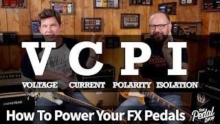 That Pedal Show – How To Power Your Pedals Properly & The Legend Of VCPI