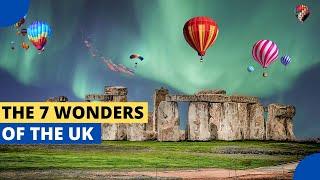 The 7 Natural Wonders of the UK