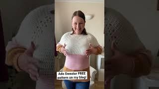 Ada Sweater FREE pattern on my blog bluestarcrochet.com