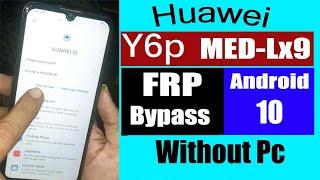 Unlock Huawei Y6p in 2024 Without Google Account Huawei Y6p MED-LX9N Frp- EASY TRICK Without Pc