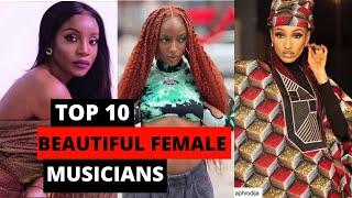 Top 10 Beautiful Female Singers In Nigeria 2022