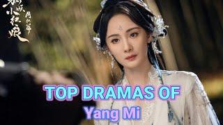 TOP 20 BEST YANG MI DRAMA LIST OF ALL TIME | DRAMA LIST OF YANG MI #YANGMI 部观看次数最高的中国电视剧，网络观看次数达数十亿！