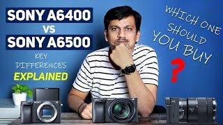 Sony a6400 vs a6500 Key Differences | Which is better ? Detail Specs Comparison