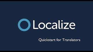 Quickstart for Translators | Localize