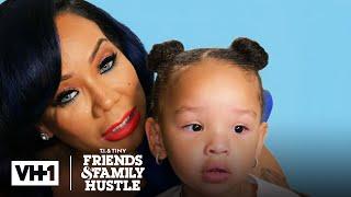 Best of Heiress | T.I. & Tiny: Friends & Family Hustle