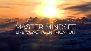 Master Mindset Life Coach Certification