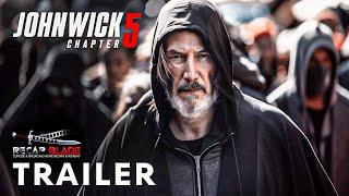 John Wick: Chapter 5 (2025) - Teaser Trailer | Keanu Reeves | Recap Blade