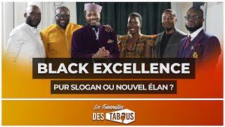 BLACK EXCELLENCE : Véritable élan ou Effet de mode ?