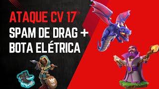 Ataque CV 17 - SPAM de DRAG / 11 invisibilidades na CAMPEÃ!