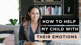 How to help my child with their emotions  Emotional regulation for kids.