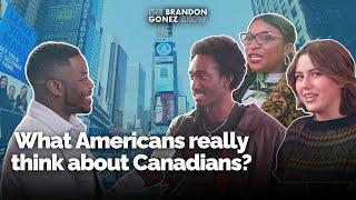 What Americans really think about Canadians!