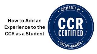 How to Add an Experience to the CCR as a Student