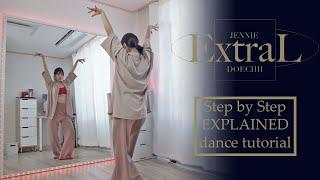 Step by Step JENNIE, Doechii - ExtraL #dancetutorial MV version