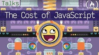 The Cost Of JavaScript