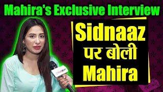 Mahira Sharam Speaks on Sidnaaz & Rashami Desai |Exclusive Interview | FilmiBeat