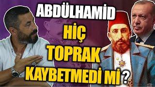 ABDÜLHAMİD TOPRAK SATTI MI? |Ahmet Anapalı, Karşı Tarih