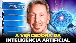 COMO A ORACLE SILENCIOSAMENTE DOMINA O MERCADO DE INTELIGÊNCIA ARTIFICIAL