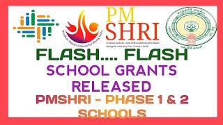 PMSHRI SCHOOLS || PHASE I & II || SCHOOL GRANTS RELEASED || GUIDELINES TO UTILIZE ||@rammigadu