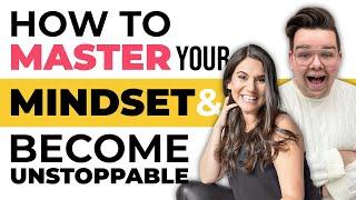 Ep. 94: How To Master Your Mindset To Be Unstoppable In Your Business