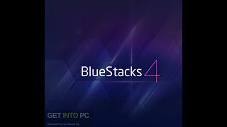 How to Download and Install Bluestacks 4 on Windows 10/7 (2020)