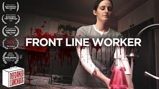 Front Line Worker | Horror Short Film