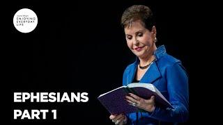 Ephesians - Pt 1 | Enjoying Everyday Life | Joyce Meyer