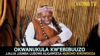 Okwanukula ebibuuzo NE JJAJJA JJUMBA LUBOWA ALIGAWEESA #viral #trending #goodvibes #sk7media