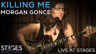 "Killing Me" | Morgan Gonce at The Summit | LIVE at Stages Music Arts