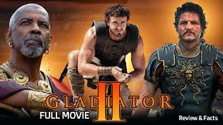  Gladiator II Full Movie | Watch Now || Review & Facts ️